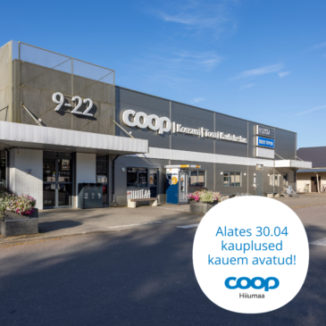 Alates 30.04 on kauplused kauem avatud!