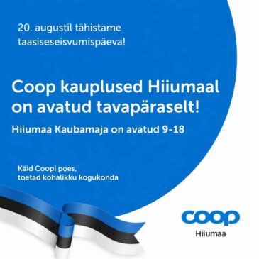 20. augustil oleme avatud tavapäraselt!